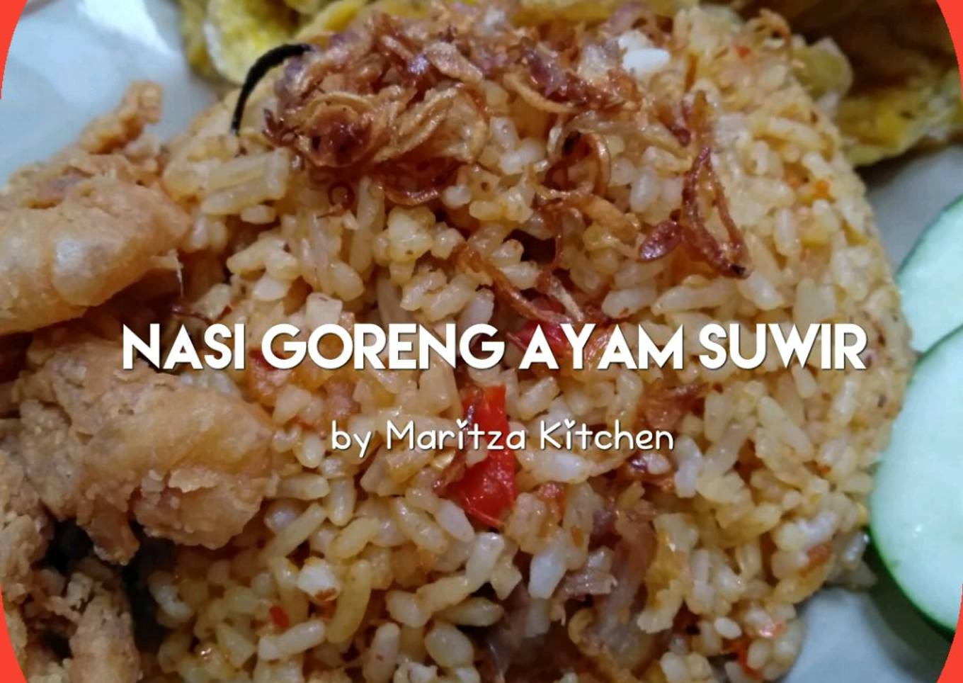 Nasi Goreng Ayam Suwir