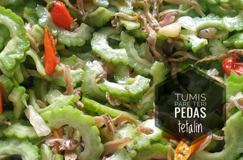 Cara Gampang Menyiapkan Tumis Pare Teri Pedas, Enak Banget