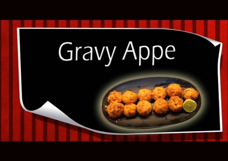 Simple Way to Prepare Speedy Gravy Appe