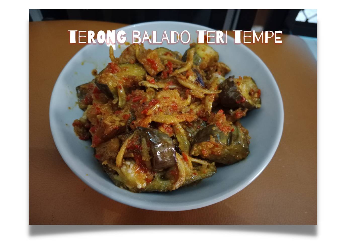 Terong Balado Teri Tempe