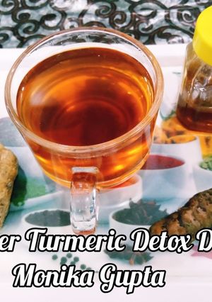 जिंजर,टर्मरिक डिटॉक्स ड्रिंक। (Ginger Turmeric Detox Drink recipe in Hindi) रेसिपी मुख्य फोटो