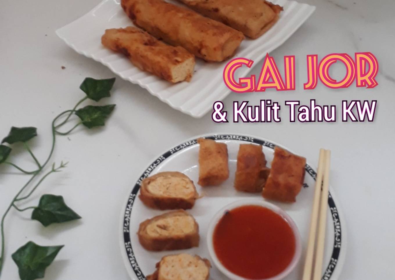 Gai Jor & Kulit Tahu KW