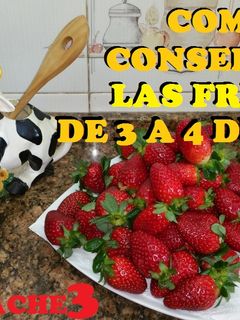 Una foto de Cómo conservar las fresas de 3 a 4 días más