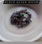 Langkah Mudah untuk Menyiapkan Resep Bubur Ketan Hitam yang Uenak Anti Ribet, Mantap Sekali