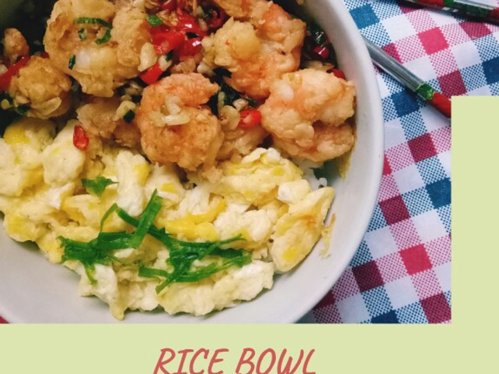 Bagaimana Menyiapkan Rice Bowl (udang lada garam-scramble egg) Anti Gagal