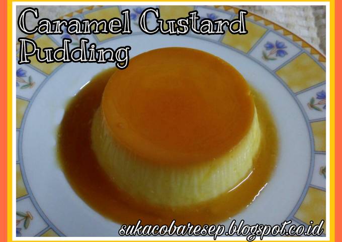 Resep Caramel Custard Pudding