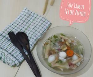 Resep Mudah Sop Jamur Tiram Telor Puyuh Enak Sederhana Resep Mudah Sop Jamur Tiram Telor Puyuh Enak Sederhana