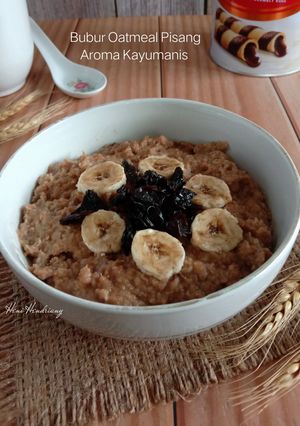 Foto resep Bubur Oatmeal Pisang Aroma Kayumanis