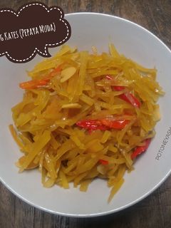 Foto resep (98).Oseng Kates (Pepaya Muda)