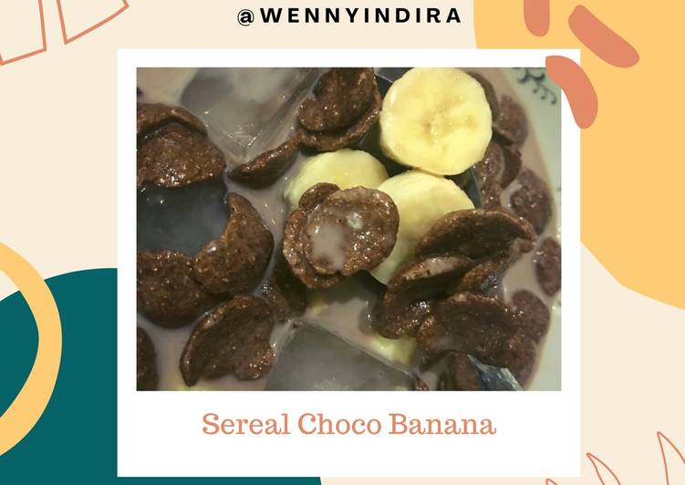 Bagaimana Membuat [61] Sereal Choco Banana, Enak Banget
