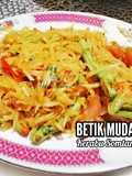 (30/11) Betik muda kerabu somtam