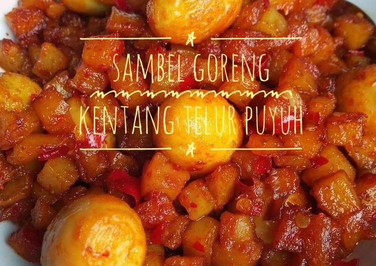 Langkah Mudah untuk Membuat Sambel goreng kentang telur puyuh Anti Gagal