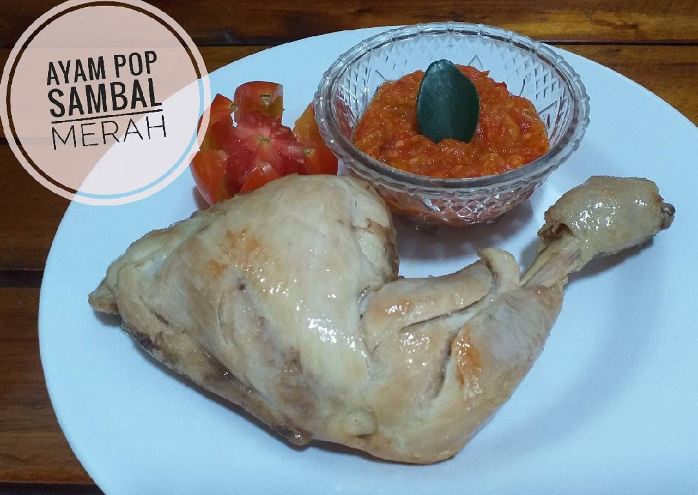 Resep Ayam Pop Sambal Merah yang Sempurna