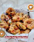 👩‍🍳Ulunthu Vadai (Vadai Donut)