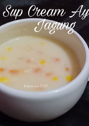 Foto resep Sup Cream Ayam Jagung