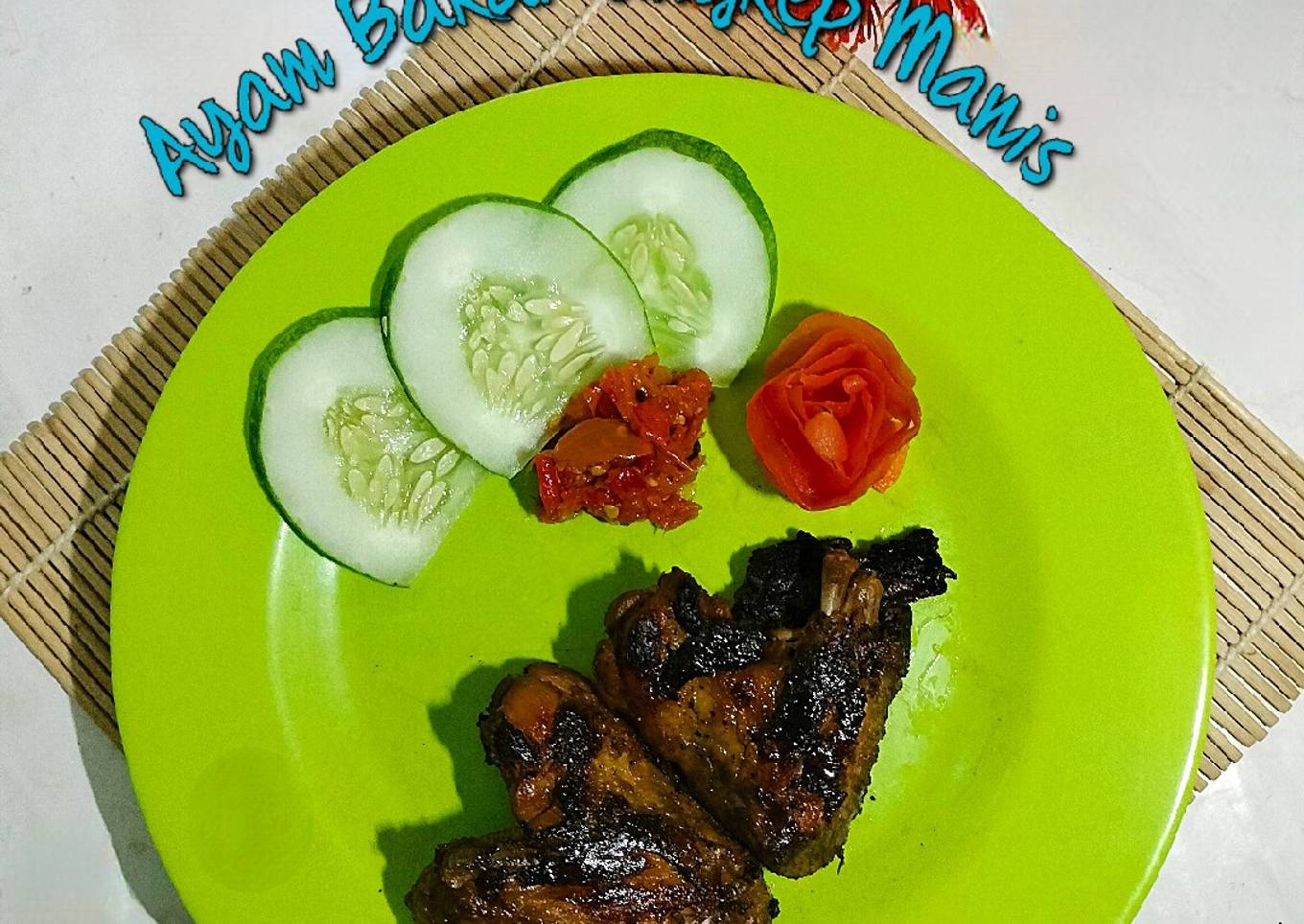 132. Ayam Bakar Ungkep Manis