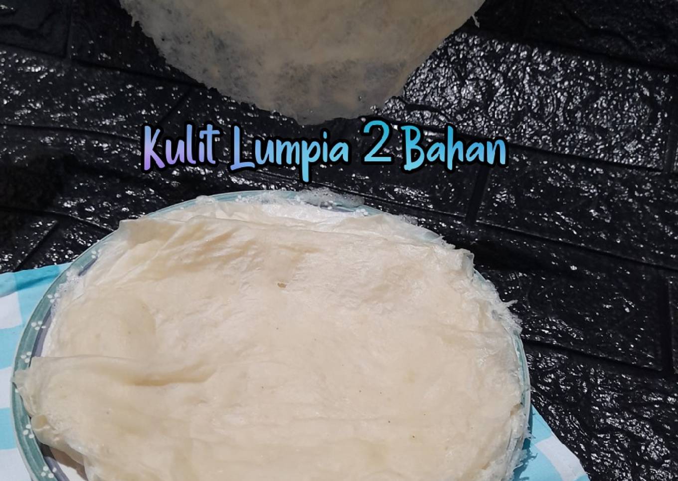 Kulit Lumpia 2 Bahan