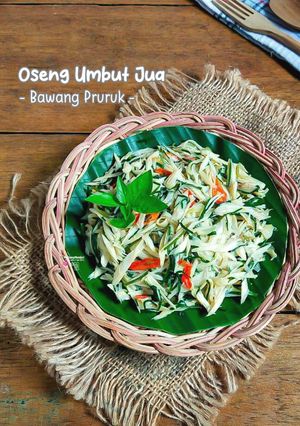 Foto resep Oseng Umbut Jua Bawang Pruruk