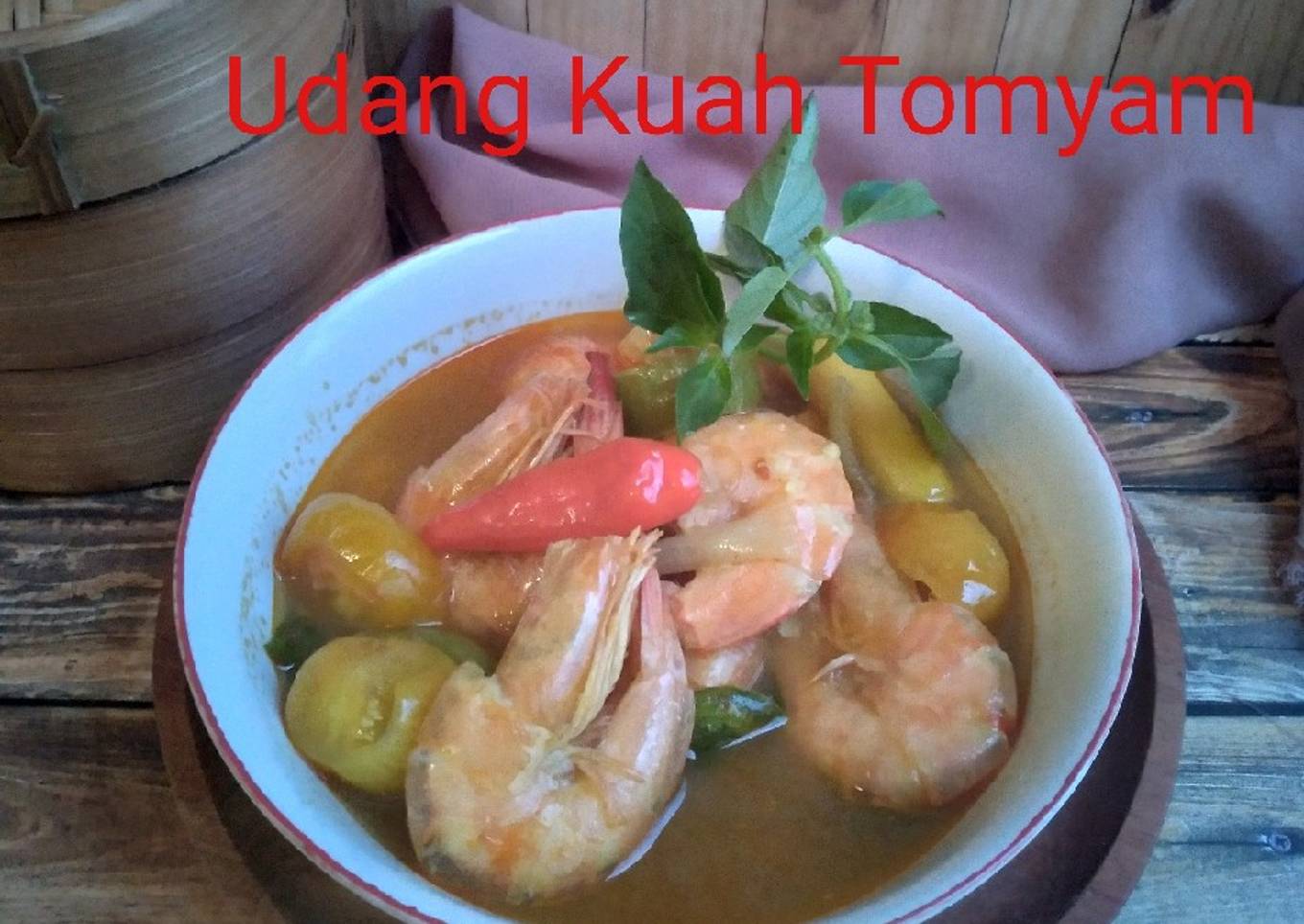 324. udang kuah tomyam