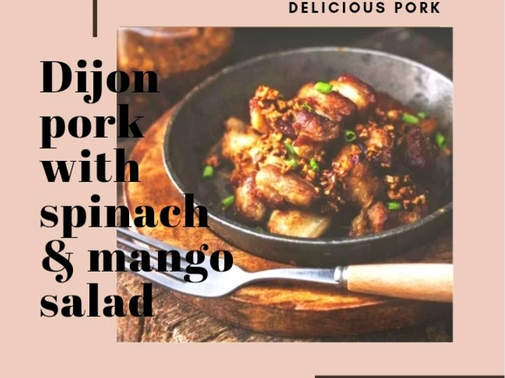 Recipe Dijon pork with spinach &amp;amp; mango salad the Perfect Makes you drool