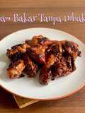 Ayam Bakar Tanpa Dibakar