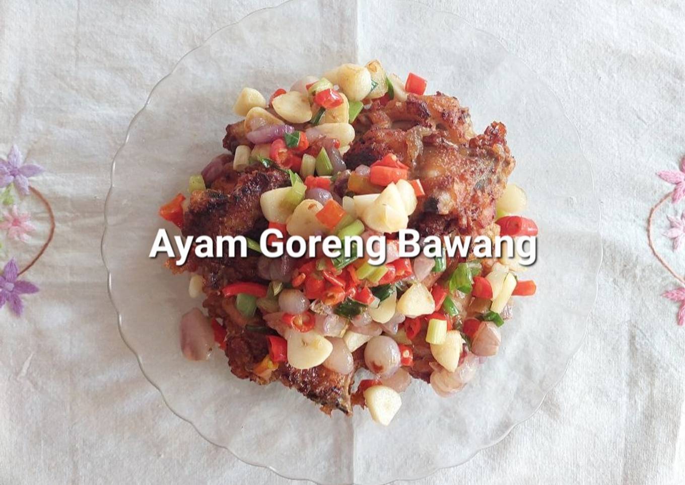 37❤Ayam Goreng Bawang❤