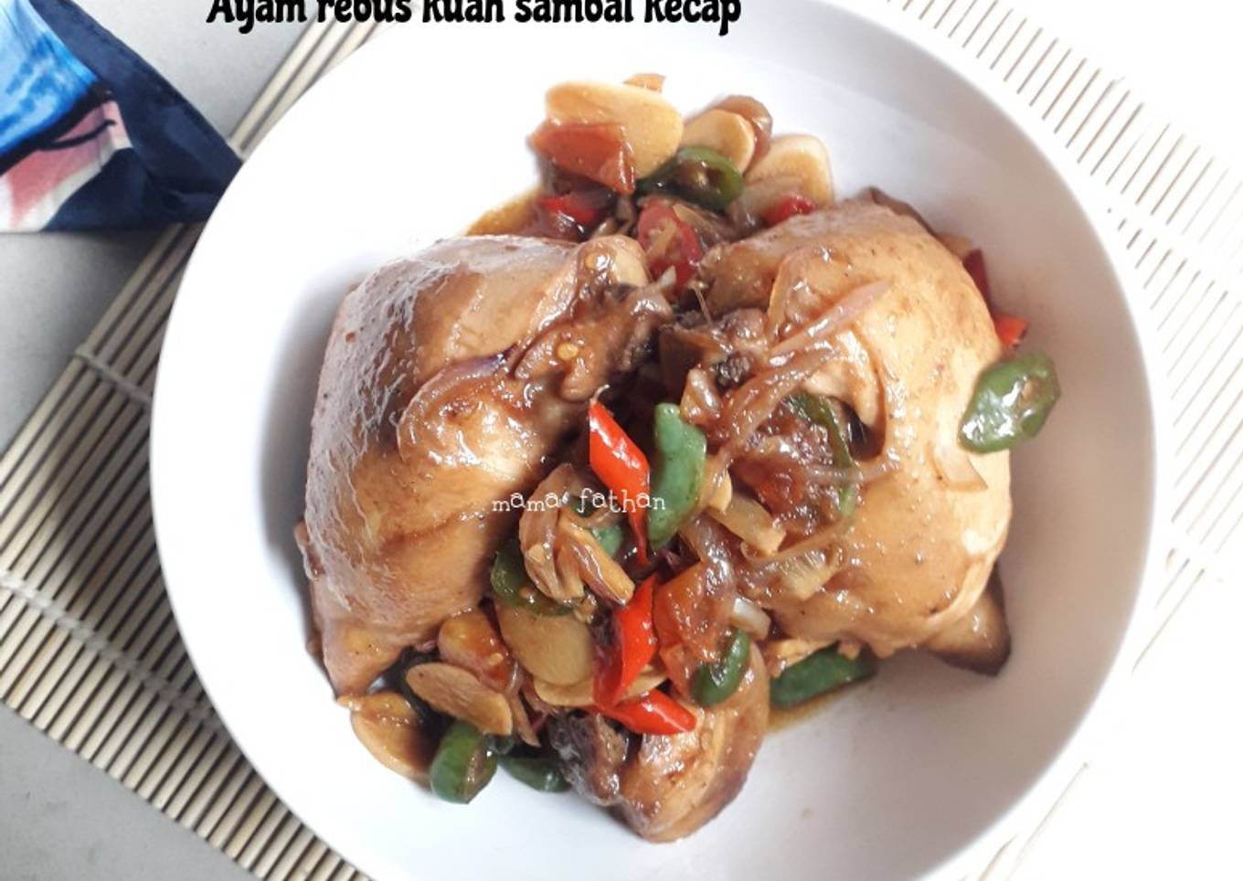 Ayam rebus kuah sambal kecap