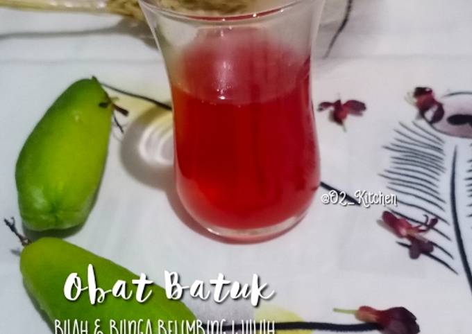 Resep 280 Obat Batuk Buah Dan Bunga Belimbing Wuluh Oleh Ratih Anita