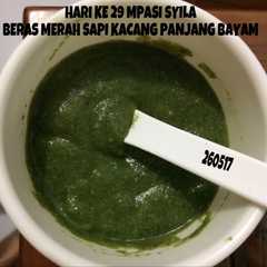 A picture of Mpasi 6m 4* beras merah sapi kacang panjang bayam.