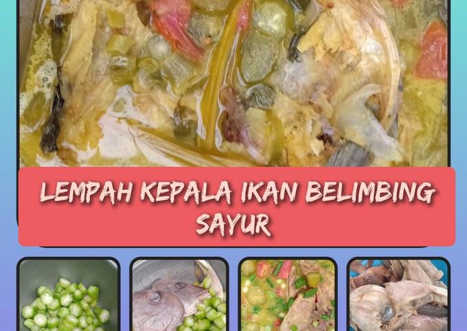 Resep Lempah Kepala Ikan Belimbing Sayur Oleh Aisidin Danuartha Cookpad