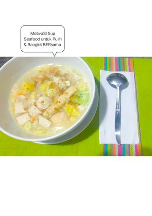 Foto resep 💪Motivasi Sup 🫵Seafood😇Pulih & Bangkit BERsama 🙏🏻