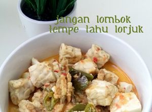 Foto resep Jangan Lombok Tempe Tahu Lorjuk
