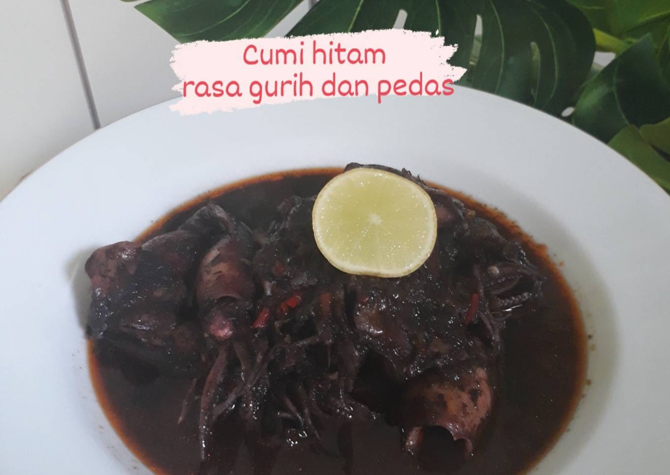 Cumi hitam dengan rasa gurih dan pedas