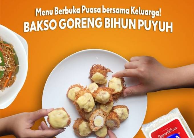 Bakso Goreng Bihun Puyuh (Kreasi Bihun AAA)