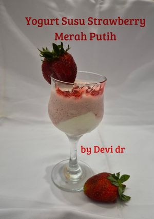 Foto resep Yogurt Susu Strawberry Merah Putih