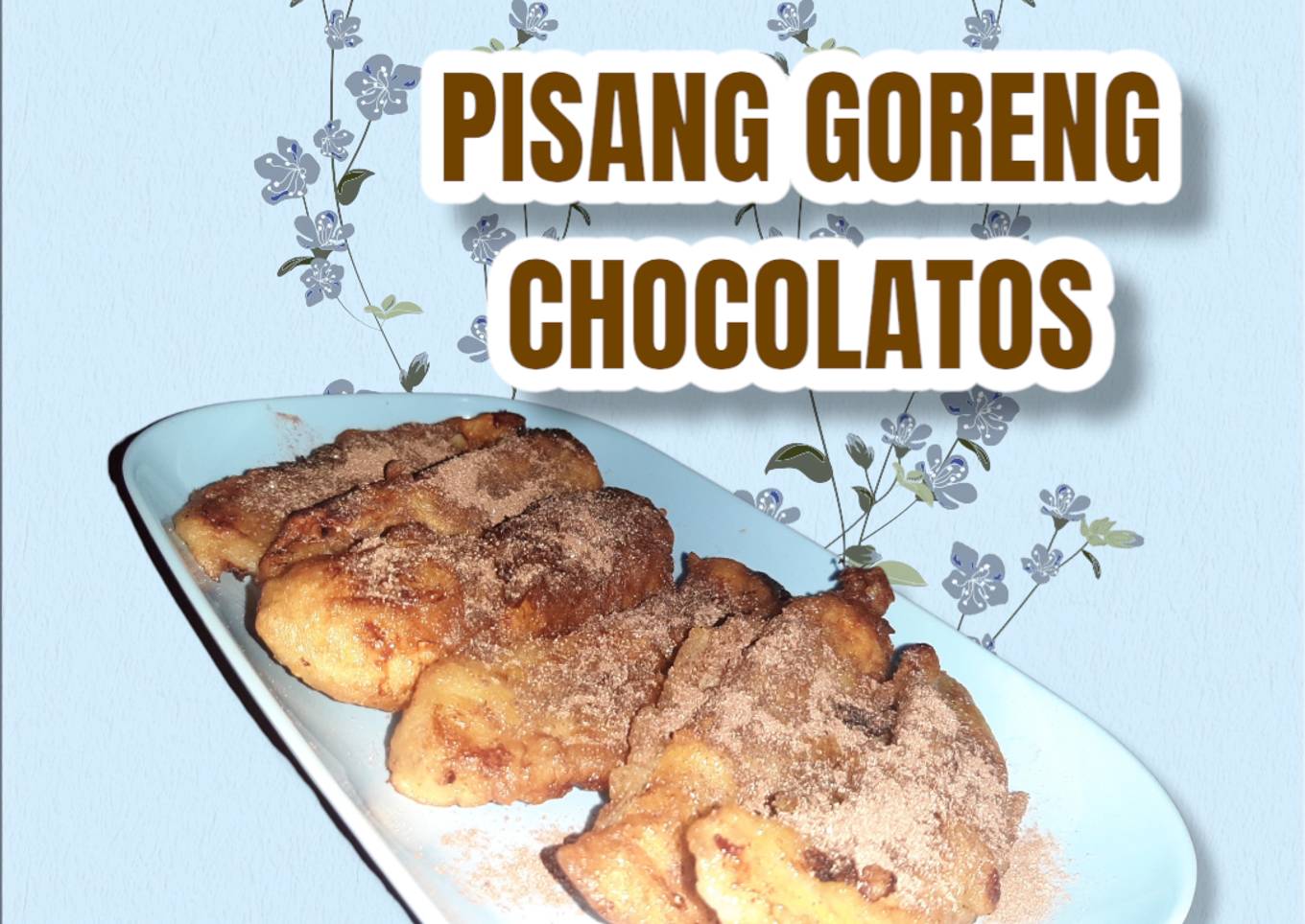 PISANG GORENG CHOCOLATOS ππ«