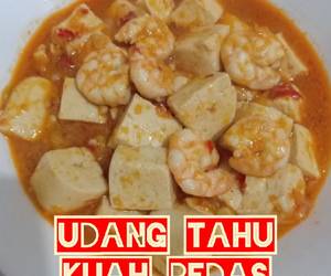 Mudah Cepat Memasak Udang Tahu Kuah Pedas Lezat Mantap Mudah Cepat Memasak Udang Tahu Kuah Pedas Lezat Mantap