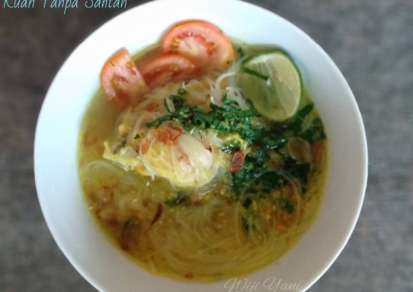 Soto Ayam kuah tanpa santan