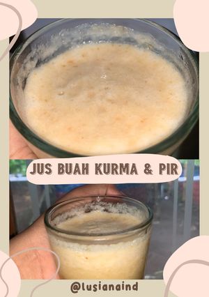 Foto resep 6. Jus Buah Kurma & Pir
