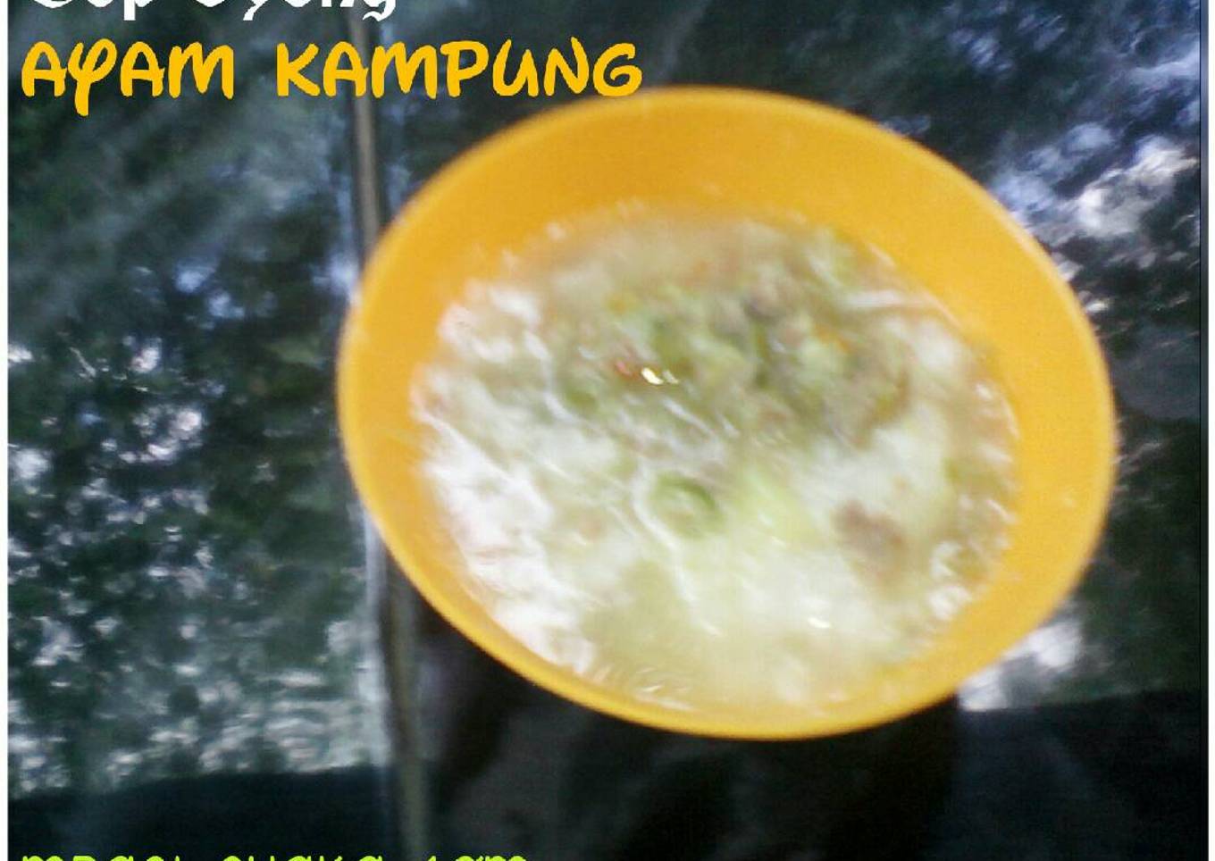Sup Oyong Ayam Kampung (MPASI 10M)