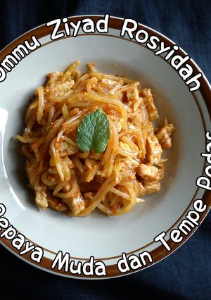 Foto resep Tumis Pepaya Muda dan Tempe Pedas
