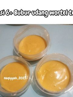 Foto resep 480. Mpasi 6+ 4bintang Bubur udang, wortel, tempe