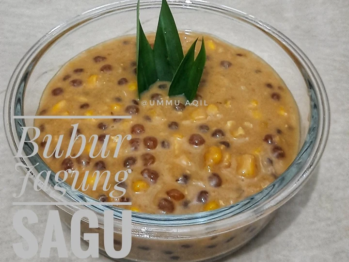 Langkah Gampang Membuat Resep Bubur jagung sagu mutiara yang Lezat Anti Ribet, Bisa Manjain Lidah
