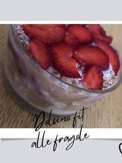 Foto di Dolcino fit alle fragole 🍓