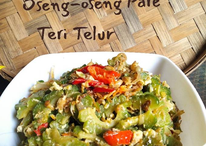 Ternyata begini loh! Resep buat Oseng-Oseng Pare Teri Telur yang menggugah selera