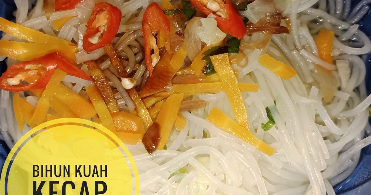 Bihun Kuah Kecap
