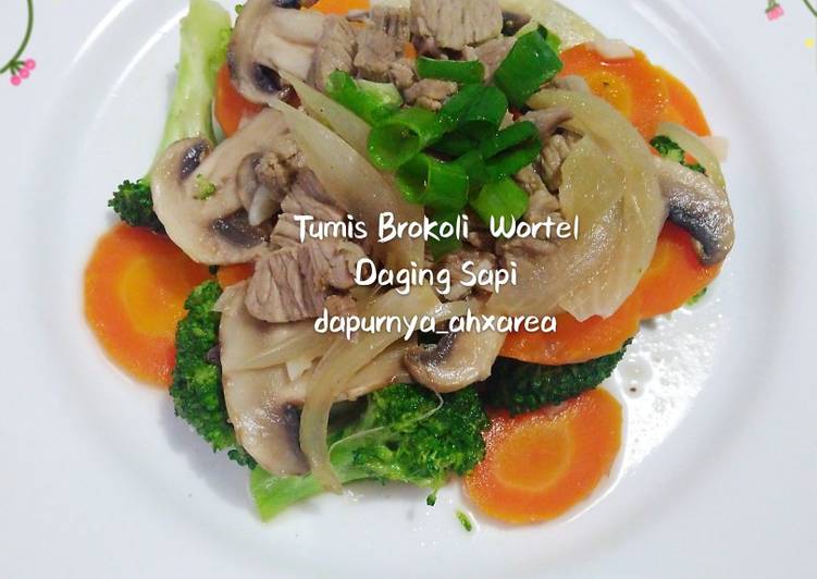 Anti Ribet, Membuat Tumis Brokoli Wortel Daging Sapi Yang Mudah