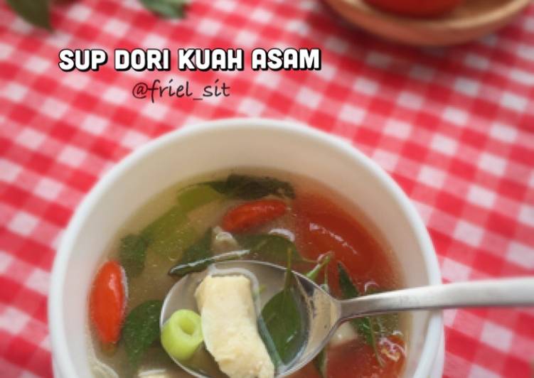 Cara mengolah Sup dori kuah asam, Enak Banget