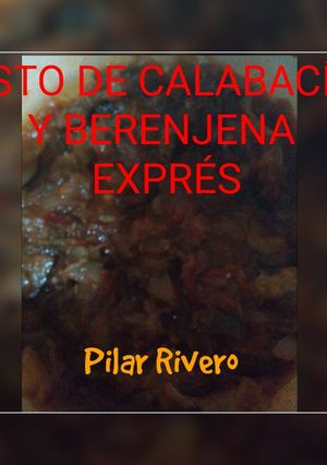 Foto principal de Pisto de calabacín y berenjena exprés