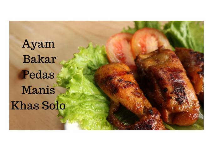 Resep Eps Ayam Bakar Pedas Manis Khas Solo Oleh Hareni Agustina Cookpad